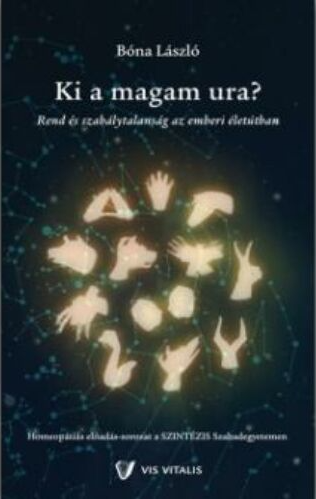 Bóna László: Ki a magam ura?