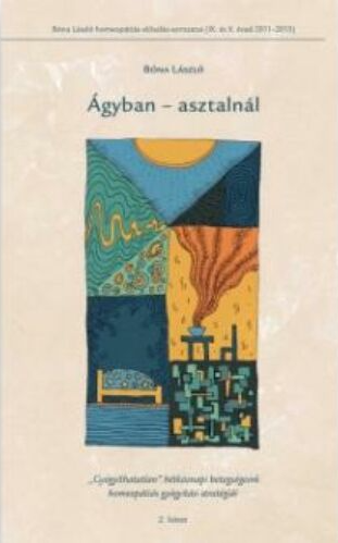 Bóna László: Ágyban – asztalnál