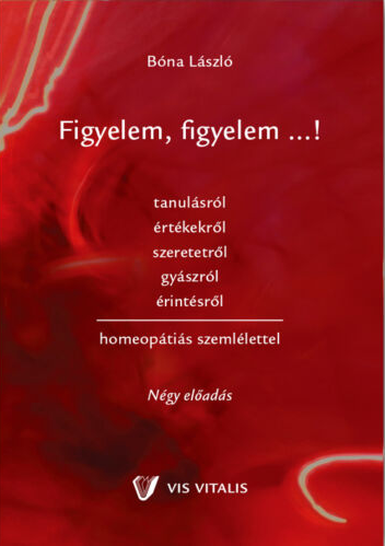 Bóna László: Figyelem, figyelem...!