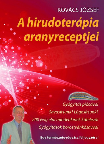 A hirudoterápia aranyreceptjei