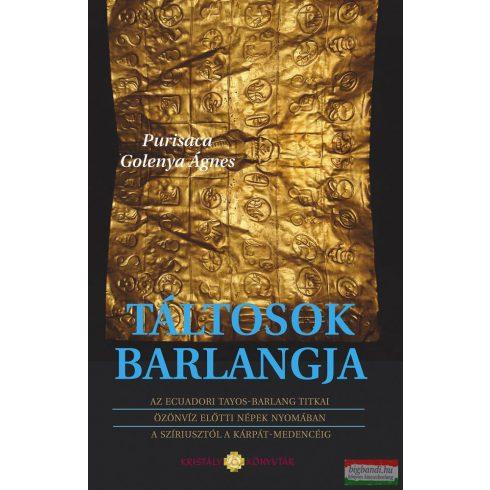 PURISACA GOLENYA ÁGNES - TÁLTOSOK BARLANGJA