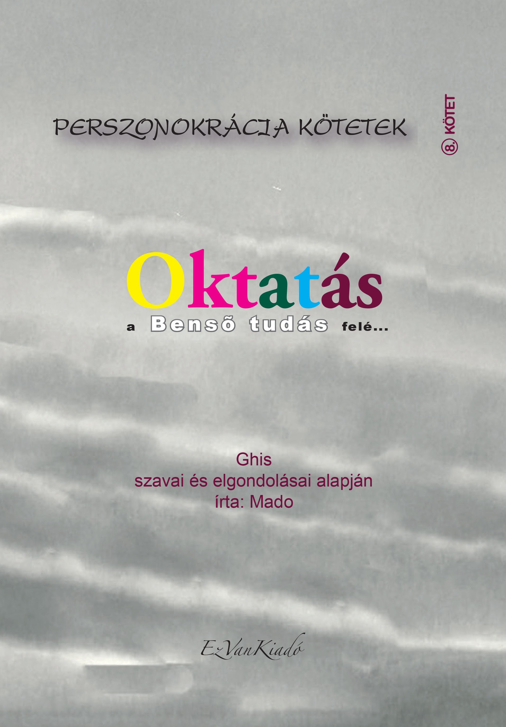 Ghis, Mado - Oktatás
