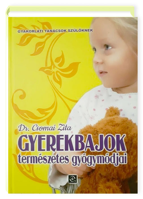 Dr. Csomai Zita - Gyerekbajok ​természetes gyógymódjai